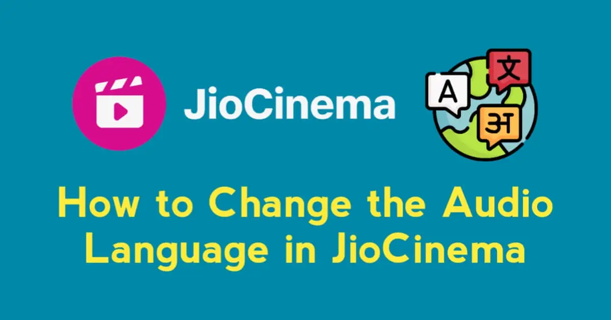 How to Change the Audio Language in JioCinema